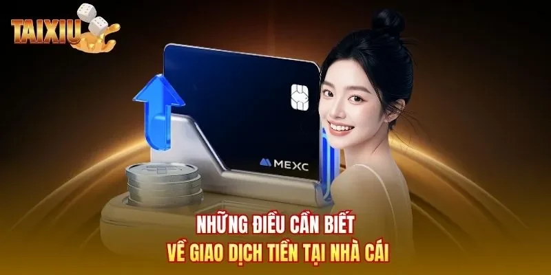Những điều cần biết về giao dịch tiền tại cổng game